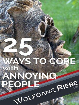 cover image of 25 Ways of Coping with Annoying People